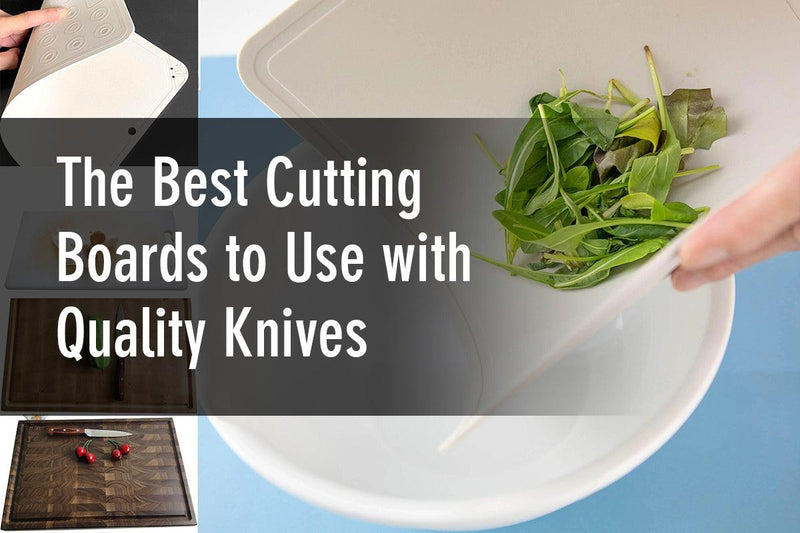 The Best Cutting Boards to Use with Quality Knives